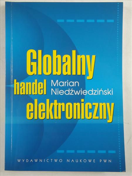 Niedźwiedzki Marian - Globalny handel elektroniczny