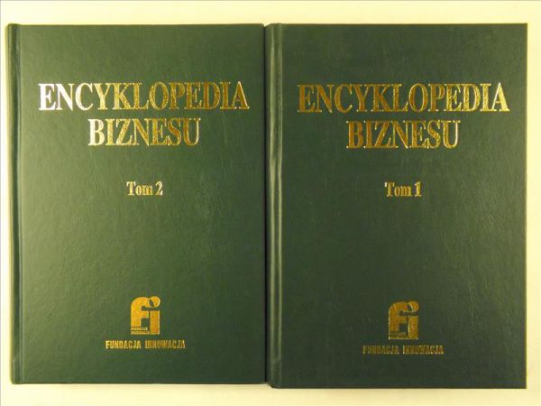 Pomykało Wojciech - Encyklopedia biznesu, Tom I - II
