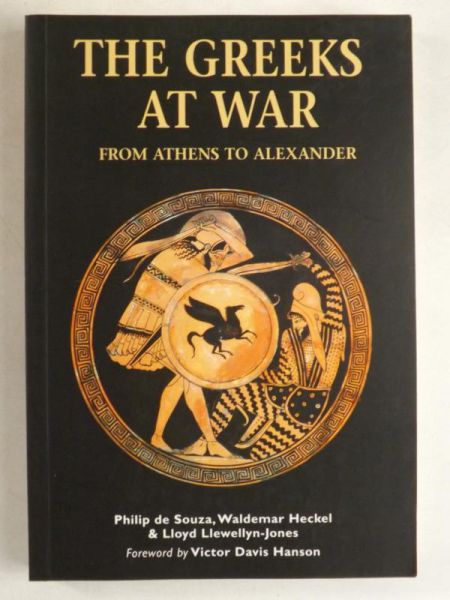 Souza F., Heckel W.,   - The Greeks at War