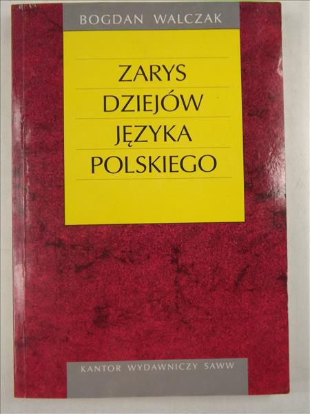 Zarys dziejów języka polskiego