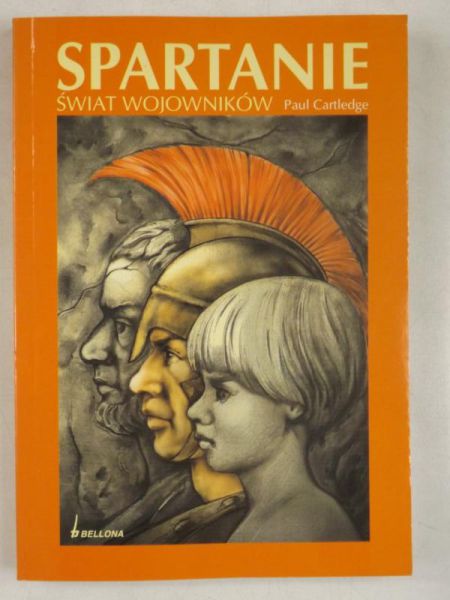 Spartanie. Świat wojowników
