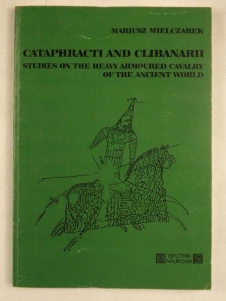Cataphracti and Clibanarii