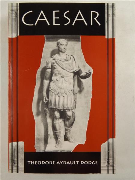 Dodge Theodore Ayrault - Caesar