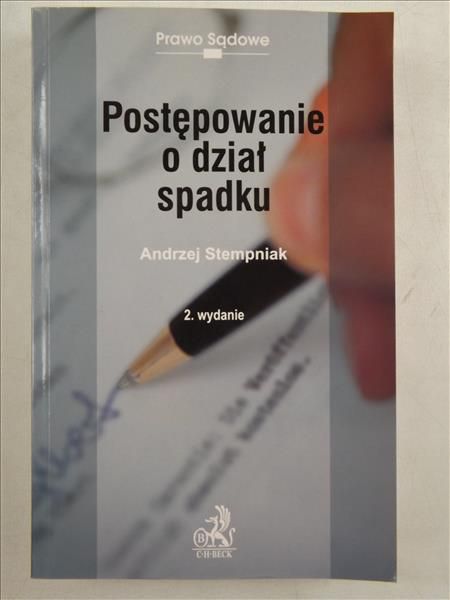 Stempniak Andrzej - Postępowanie o dział spadku
