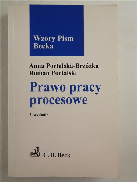 Portalska-Brzózka A.,   - Prawo pracy procesowe