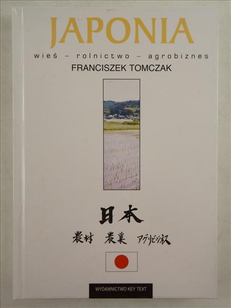 Japonia. Wieś, rolnictwo, agrobiznes