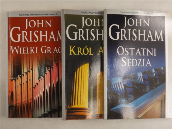 Grisham John - Król afer / Wielki gracz / Ostatni sędzia
