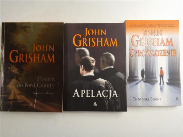 Grisham John - Uprowadzenie / Powrót do Ford County / Apelacja