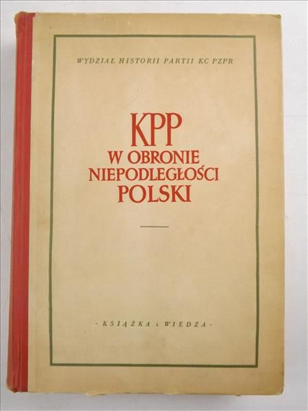 Kowalski, Kalicka,   - KPP w obronie niepodległości Polski
