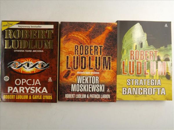 Ludlum Robert - Wektor moskiewski / Opcja paryska / Strategia Bancrofta