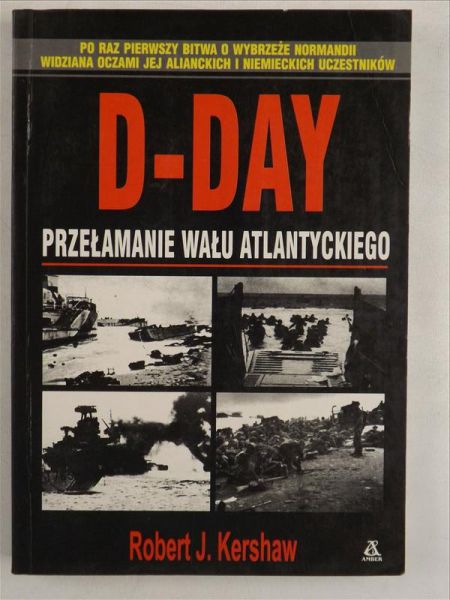 D-Day: przełamanie wału atlantyckiego