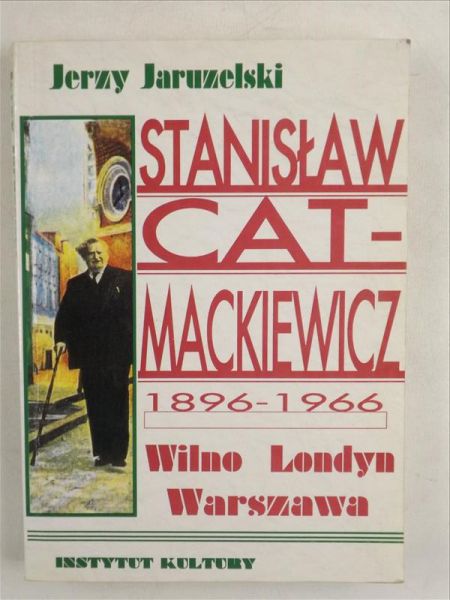 Stanisław Cat-Mackiewicz 1896-1966, Instytut Kultury
