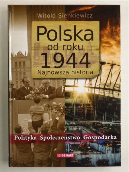 Polska od roku 1944. Najnowsza historia