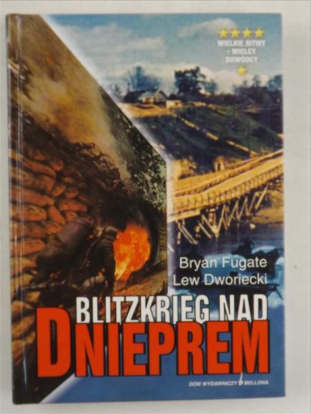 Fugate Bryan, Dworiecki Lew - Blitzkrieg nad Dnieprem