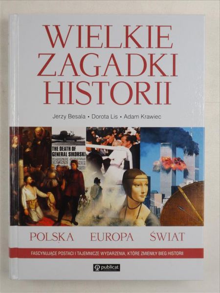 Besala Jerzy, Lis Dorota,   - Wielkie zagadki historii