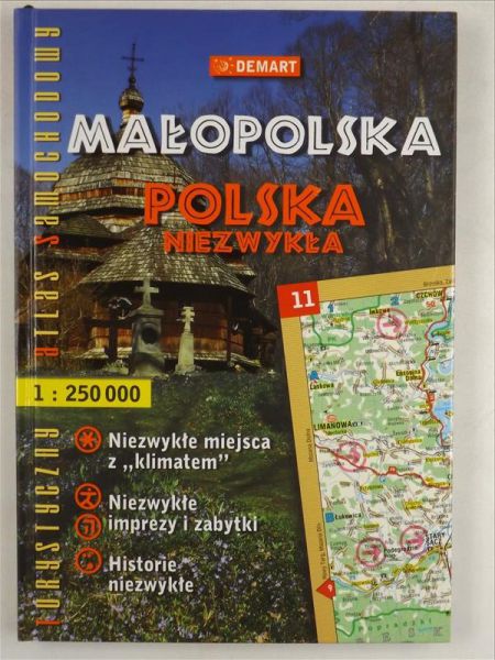 Małopolska. Polska niezwykła. Turystyczny atlas samochodowy