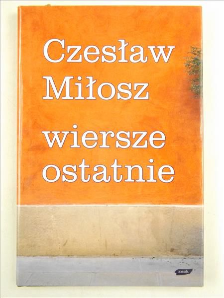 Wiersze ostatnie