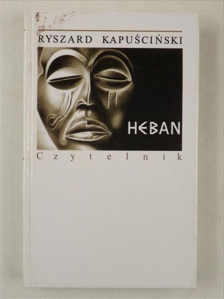 Kapuściński Ryszard - Heban