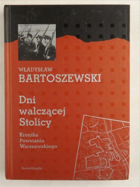 Bartoszewski Władysław - Dni walczącej Stolicy