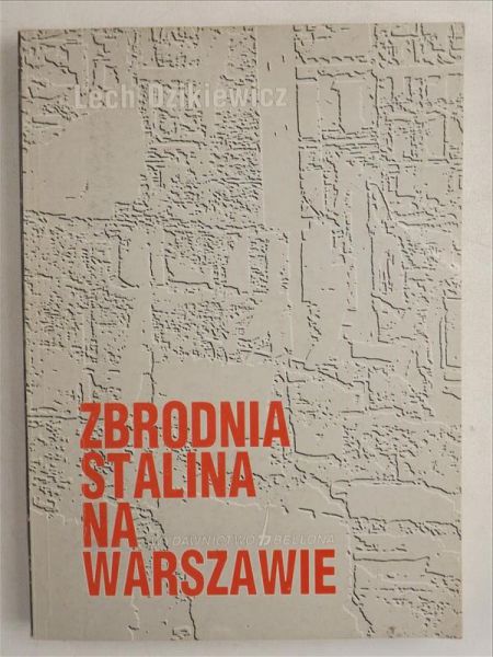 Zbrodnia Stalina na Warszawie
