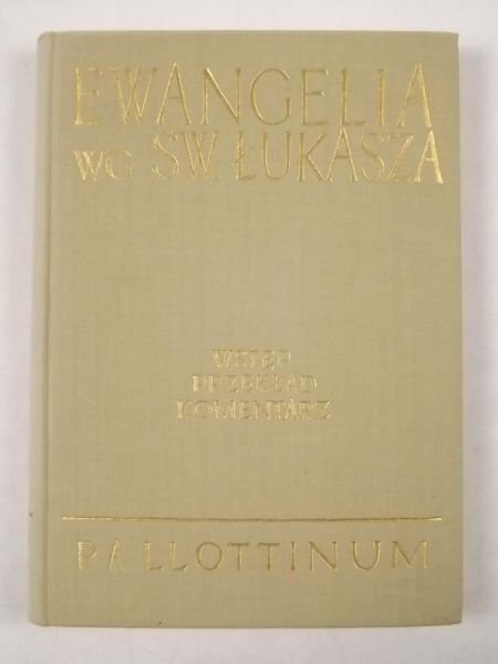 Ewangelia wg. Św. Łukasza t. III cz. 3