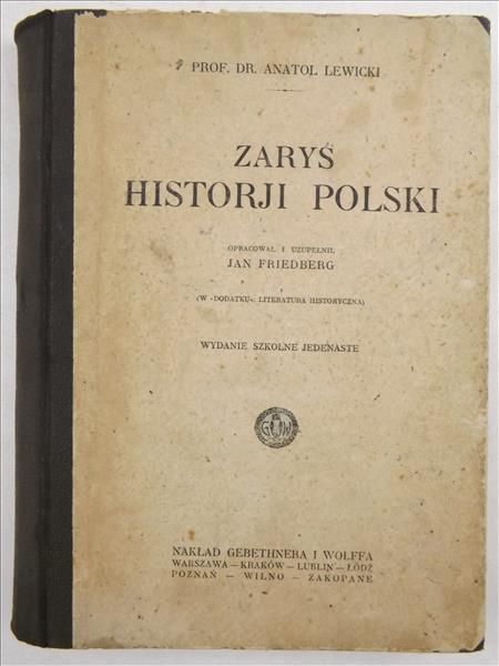 Lewicki Anatol - Zarys Historji Polski, 1923 r.