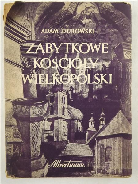 Zabytkowe kościoły wielkopolski