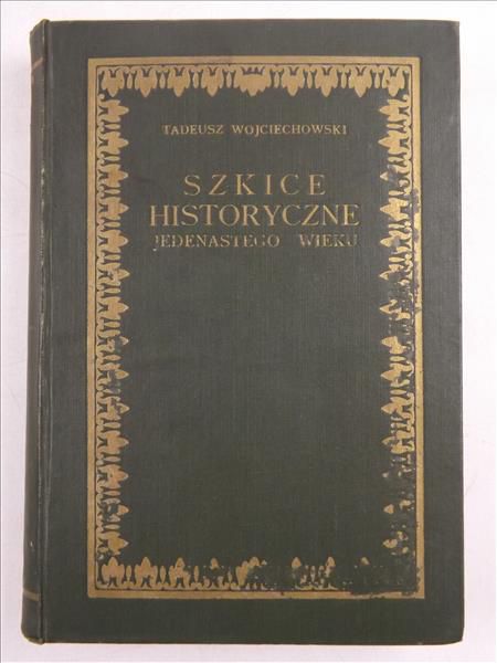 Szkice historyczne jedenastego wieku, 1925 r.