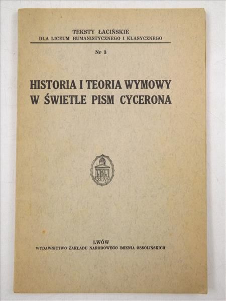 Historia i teoria wymowy w świetle pism Cycerona, 1937 r.