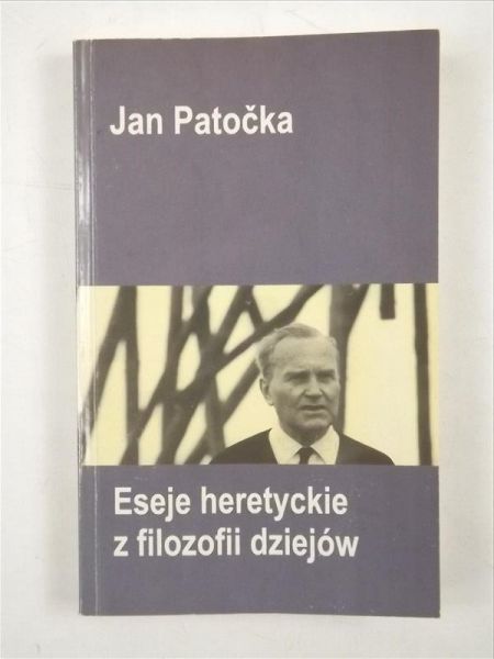 Eseje heretyckie z filozofii dziejów