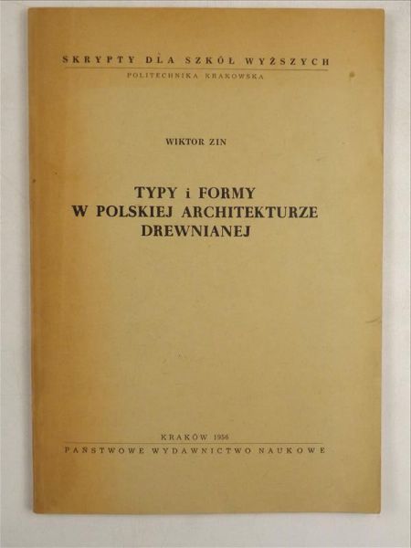 Typy i formy w polskiej architekturze drewnianej
