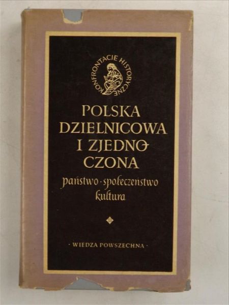 Polska dzielnicowa i zjednoczona
