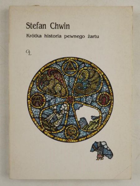 Chwin Stefan - Krótka historia pewnego żartu
