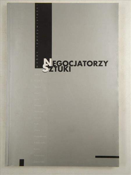 Negocjatorzy sztuki wobec rzeczywistości