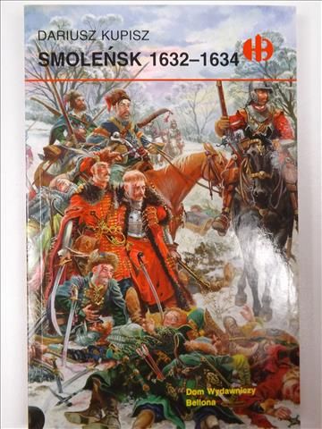 Smoleńsk 1632-1634, Historyczne Bitwy