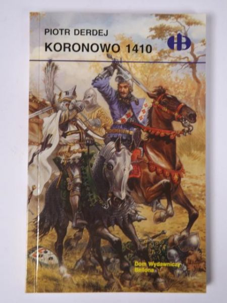 Koronowo 1410, Historyczne Bitwy