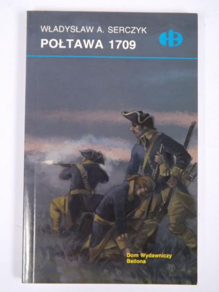. - Połtawa 1709, Historyczne Bitwy