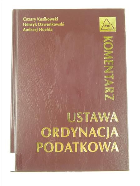 Ustawa Ordynacja Podatkowa. Komentarz