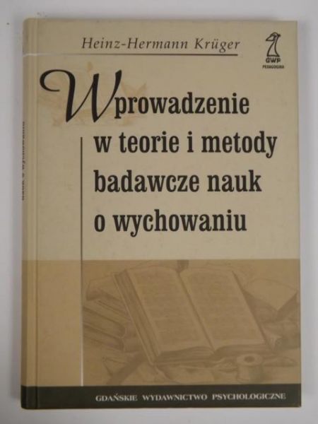 Krüger  - Wprowadzenie w teorie i metody badawcze nauk o wychowaniu