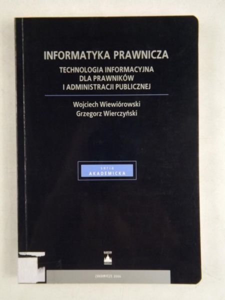 Wiewiórowski W.,   - Informatyka prawnicza