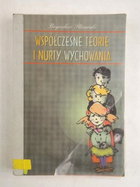 Współczesne teorie i nurty wychowania
