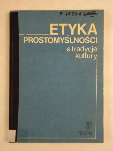 Etyka prostomyślności a tradycje kultury
