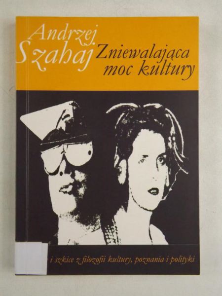 Andrzej - Zniewalająca moc kultury