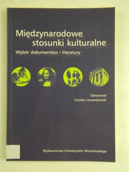 Lewandowski Czesław (oprac.) - Międzynarodowe stosunki kulturalne