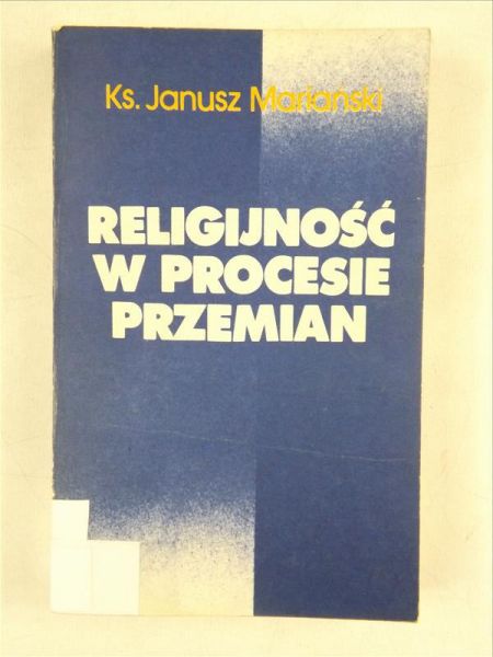 Mariański Janusz - Religijność w procesie przemian