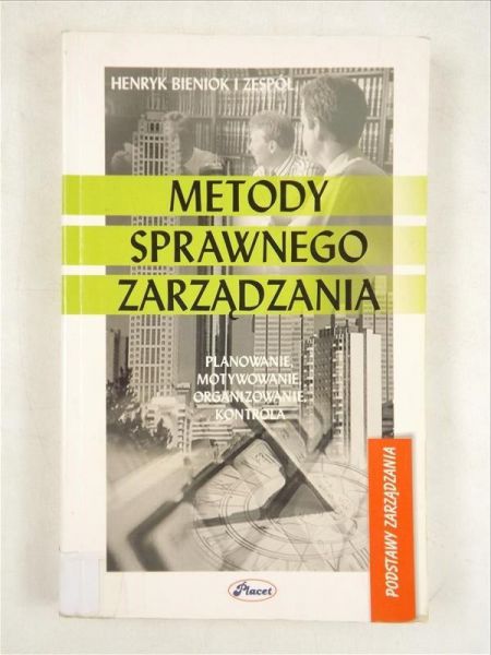 Bieniok Henryk - Metody sprawnego zarządzania