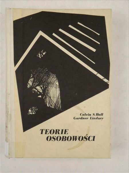 Hall Calvin S., Lindzey Gardner - Teoria osobowości