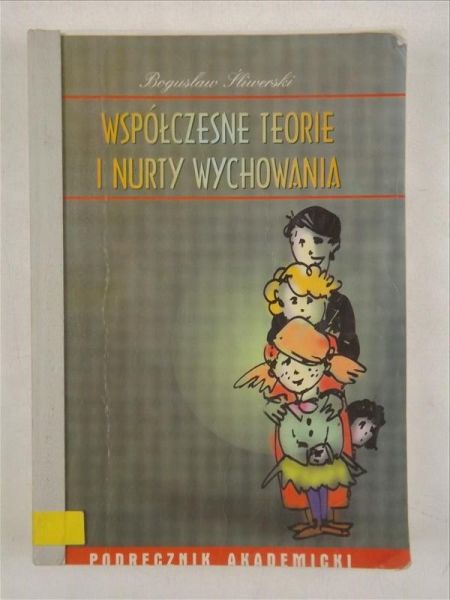Współczesne teorie i nurty wychowania