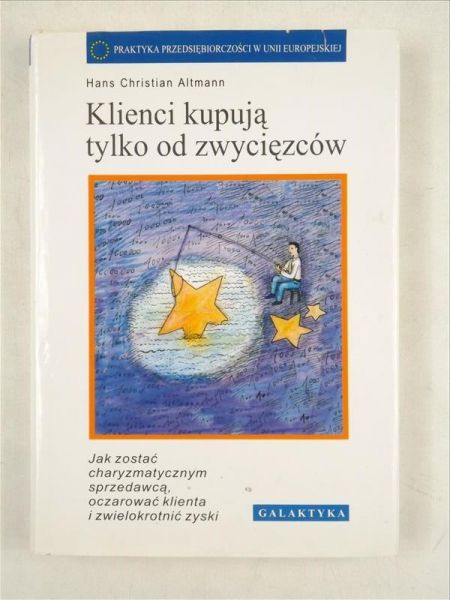 Klienci kupują tylko od zwycięzców