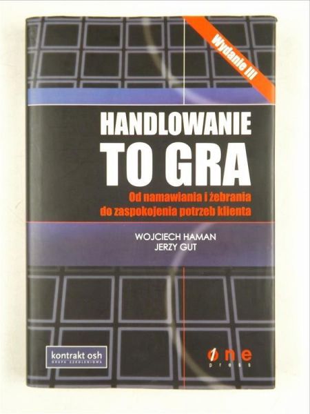 Haman Wojciech, Gut Jerzy - Handlowanie to gra